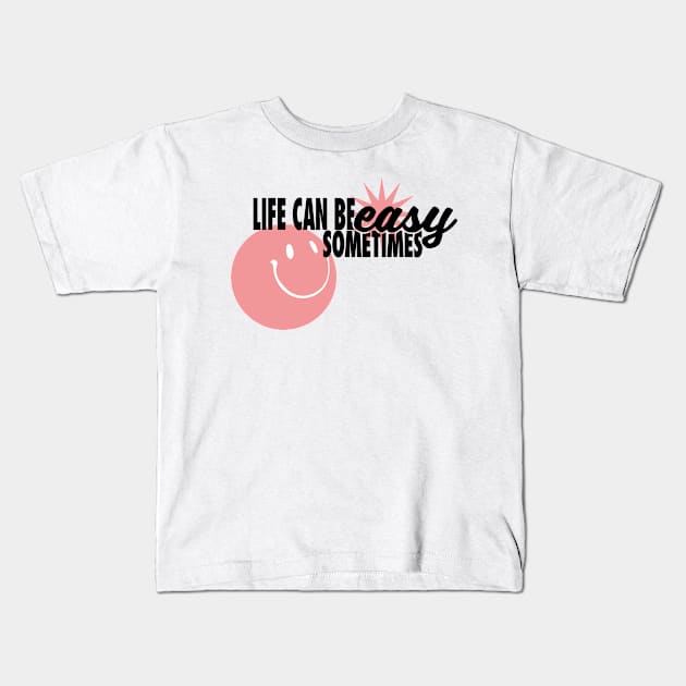 EASY Kids T-Shirt by vitoria